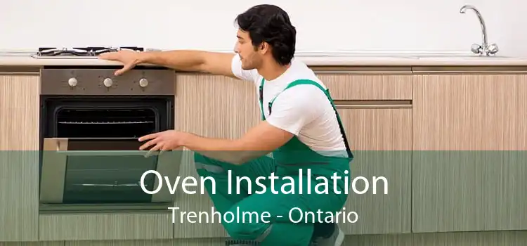Oven Installation Trenholme - Ontario