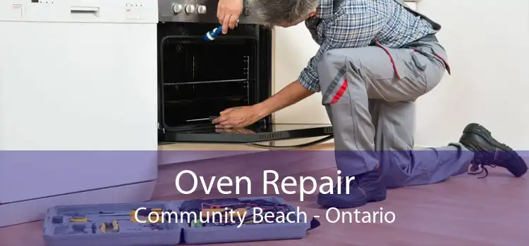 Oven Repair Community Beach - Ontario