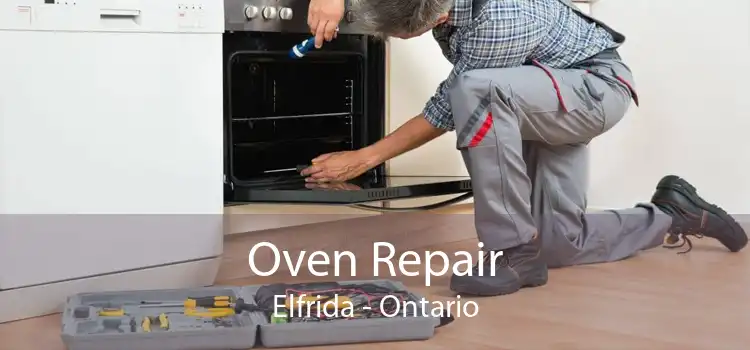 Oven Repair Elfrida - Ontario