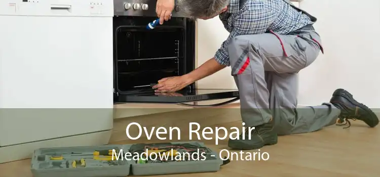 Oven Repair Meadowlands - Ontario