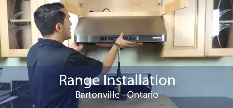 Range Installation Bartonville - Ontario