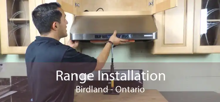 Range Installation Birdland - Ontario