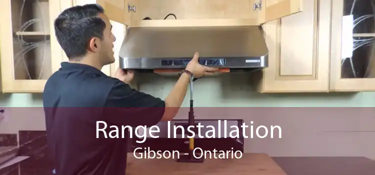 Range Installation Gibson - Ontario
