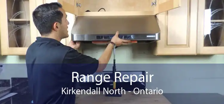 Range Repair Kirkendall North - Ontario