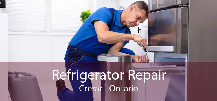 Refrigerator Repair Crerar - Ontario
