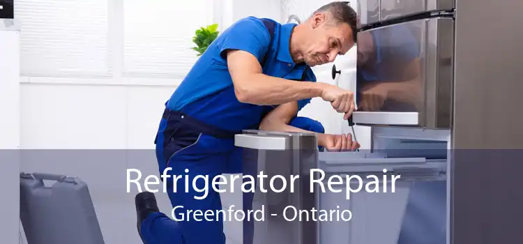 Refrigerator Repair Greenford - Ontario