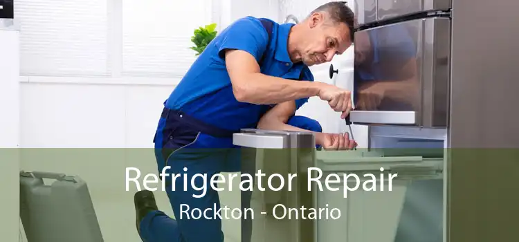 Refrigerator Repair Rockton - Ontario
