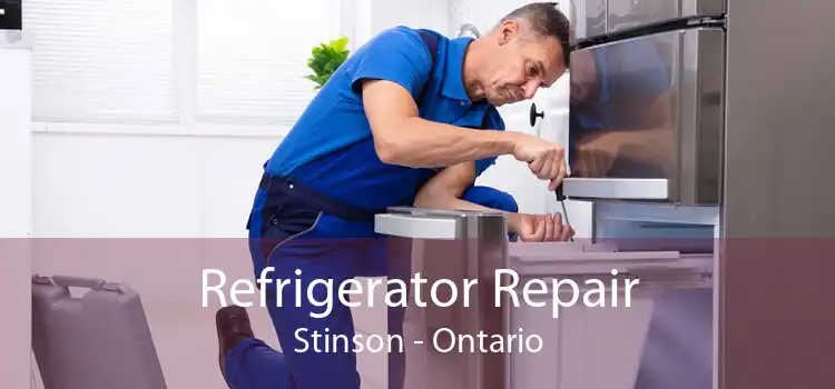 Refrigerator Repair Stinson - Ontario