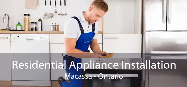 Residential Appliance Installation Macassa - Ontario