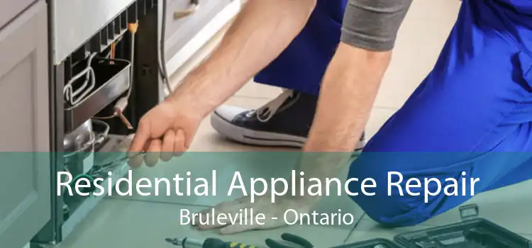 Residential Appliance Repair Bruleville - Ontario