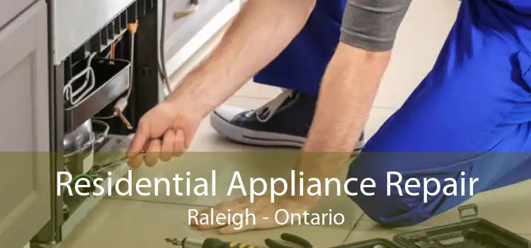 Residential Appliance Repair Raleigh - Ontario