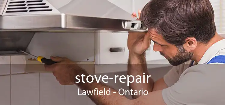 stove-repair Lawfield - Ontario
