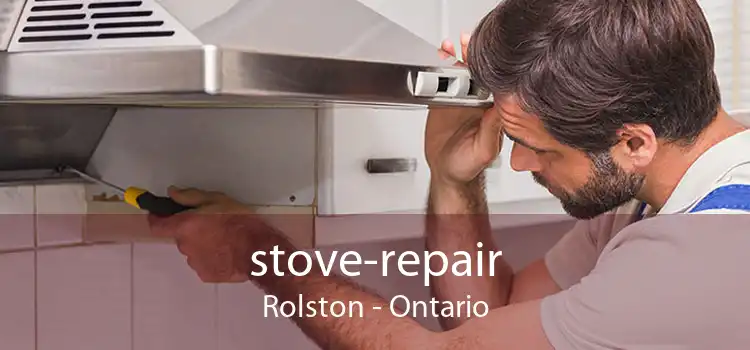 stove-repair Rolston - Ontario
