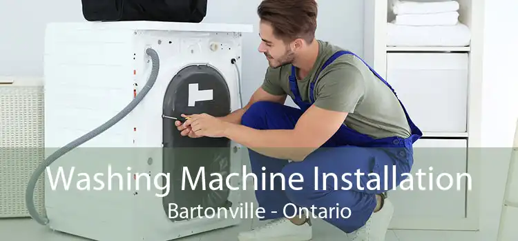 Washing Machine Installation Bartonville - Ontario