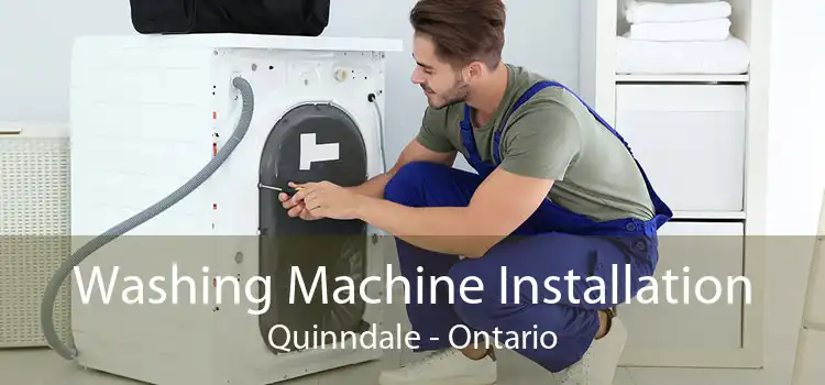Washing Machine Installation Quinndale - Ontario