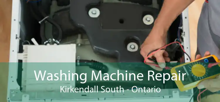 Washing Machine Repair Kirkendall South - Ontario