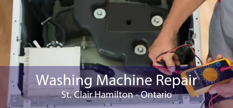 Washing Machine Repair St. Clair Hamilton - Ontario