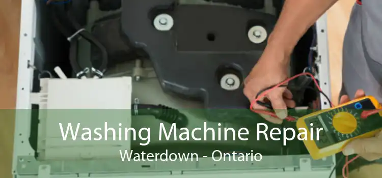 Washing Machine Repair Waterdown - Ontario